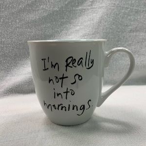 I’m really not that into mornings Mug White Turquoise Right or‎ Left Hand Gift M